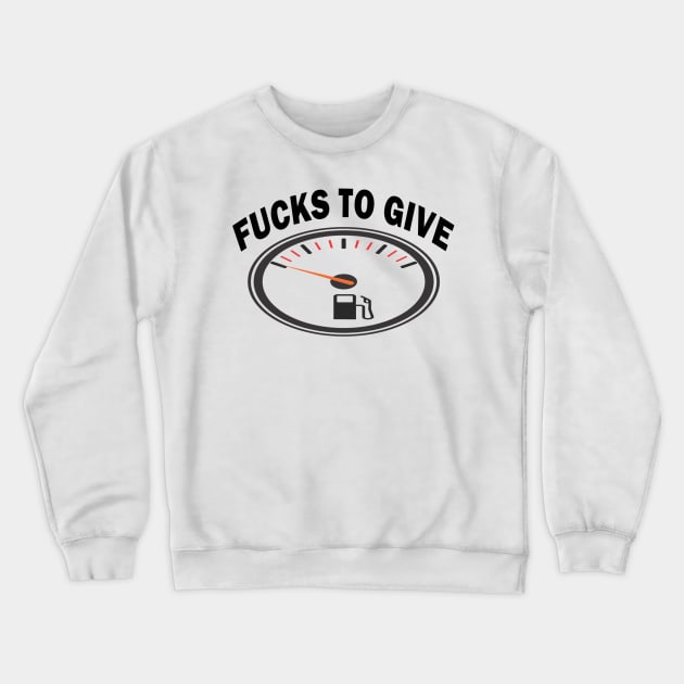 Fucks to Give Crewneck Sweatshirt by Slap Cat Designs